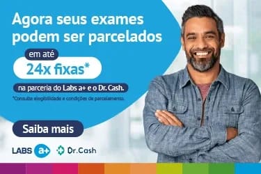 Agora você pode parcelar seus exames em até 24x fixas no Labs a+